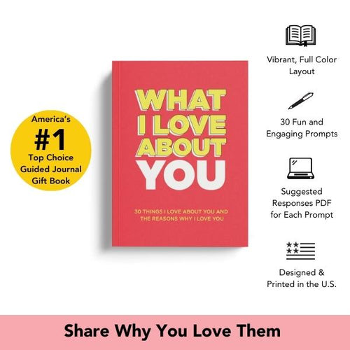 What I Love About You